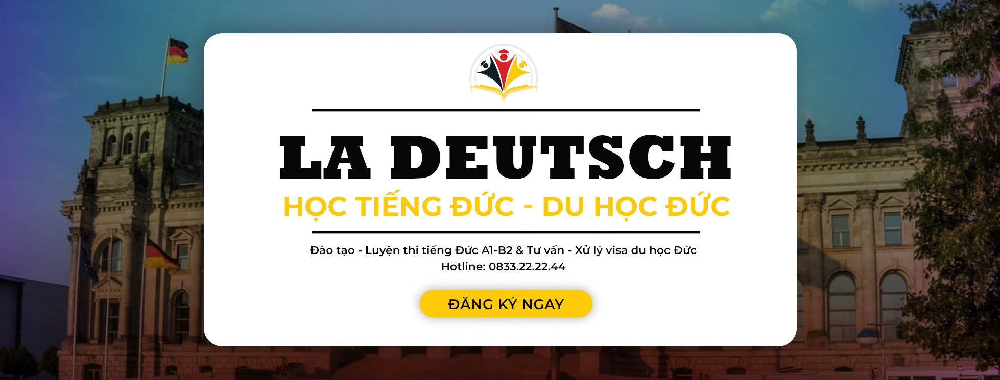 Trung tâm La Deutsch Đà Lạt - Học tiếng Đức cùng bạn