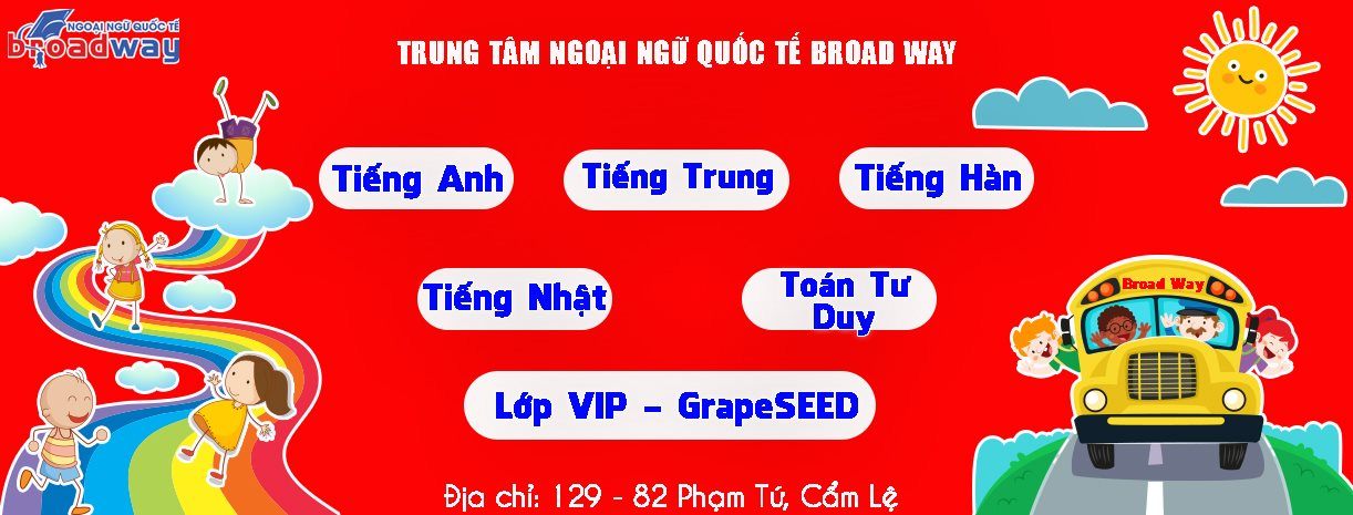 Trung tâm Ngoại Ngữ Broad Way - Cơ sở 4