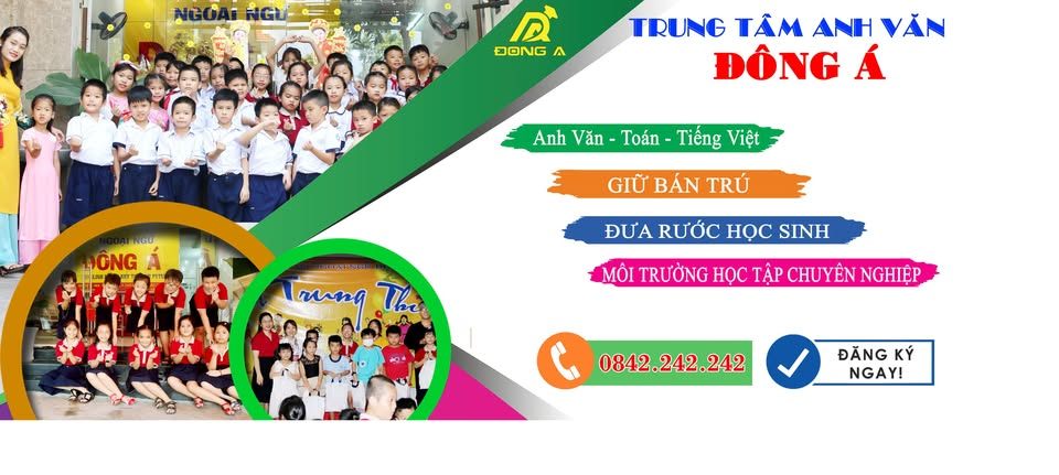 Trung tâm Ngoại Ngữ Đông Á - Bến Cát
