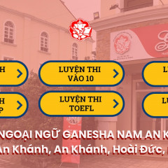 Trung tâm Ngoại Ngữ Ganesha - Nam An Khánh