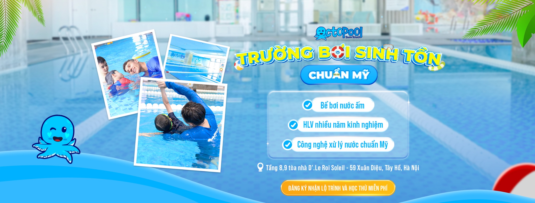 Trung tâm Octopool Swim School - Tây Hồ