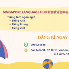 Trung Tâm Singapore Language Hub - Văn Giang
