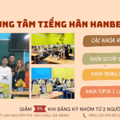 Trung tâm Tiếng Hàn Hanbee Việt - Đà Nẵng