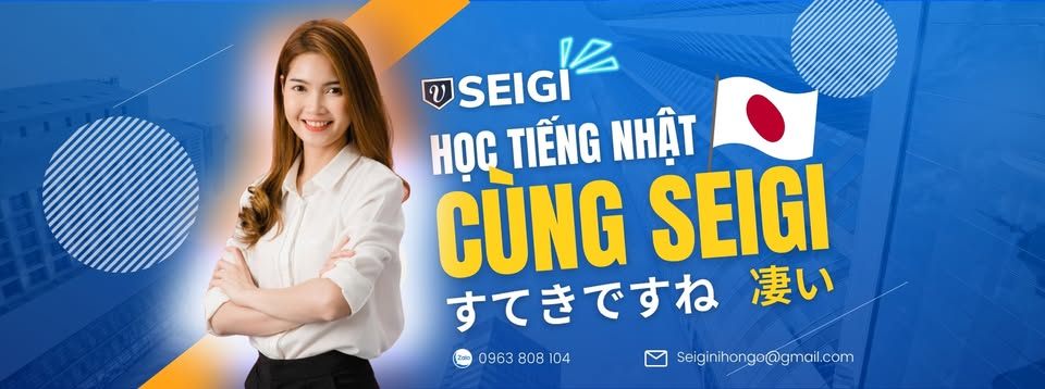 Trung tâm Tiếng Nhật SEIGI - Tăng Nhơn Phú