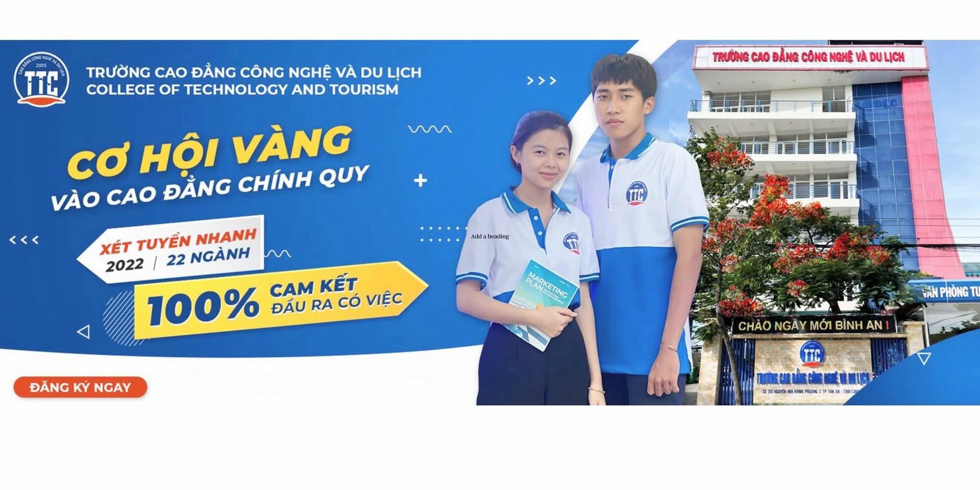 Trường Cao Đẳng Công Nghệ Và Du Lịch (TTC) - Thủ Đức