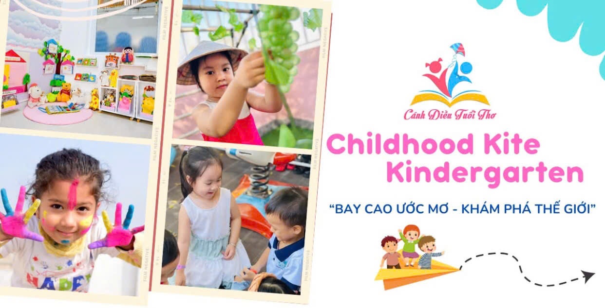 Trường Mầm Non Cánh Diều Tuổi Thơ - Childhood Kite Kindergarten - Bình Chánh
