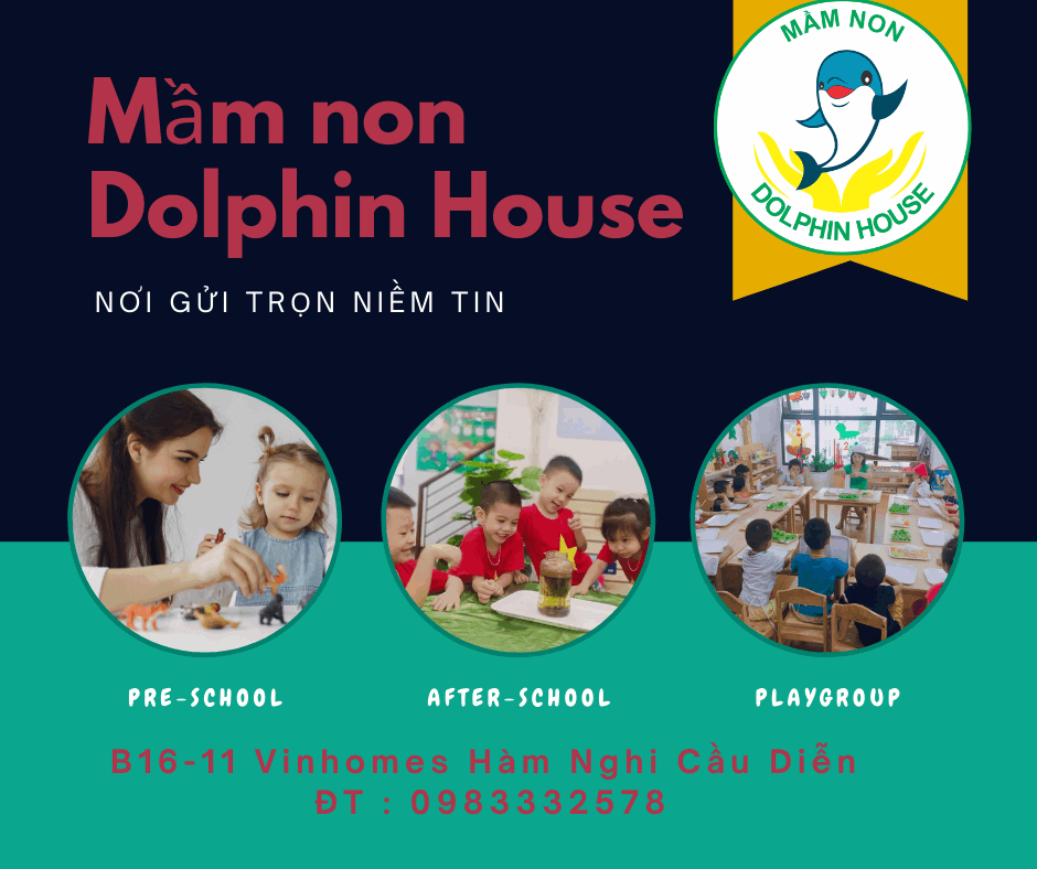 Trường mầm non Dolphin House - Vinhomes Hàm Nghi - Cầu Diễn