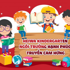 Trường mầm non Heiwa - Heiwa Kindergarten - An Khánh
