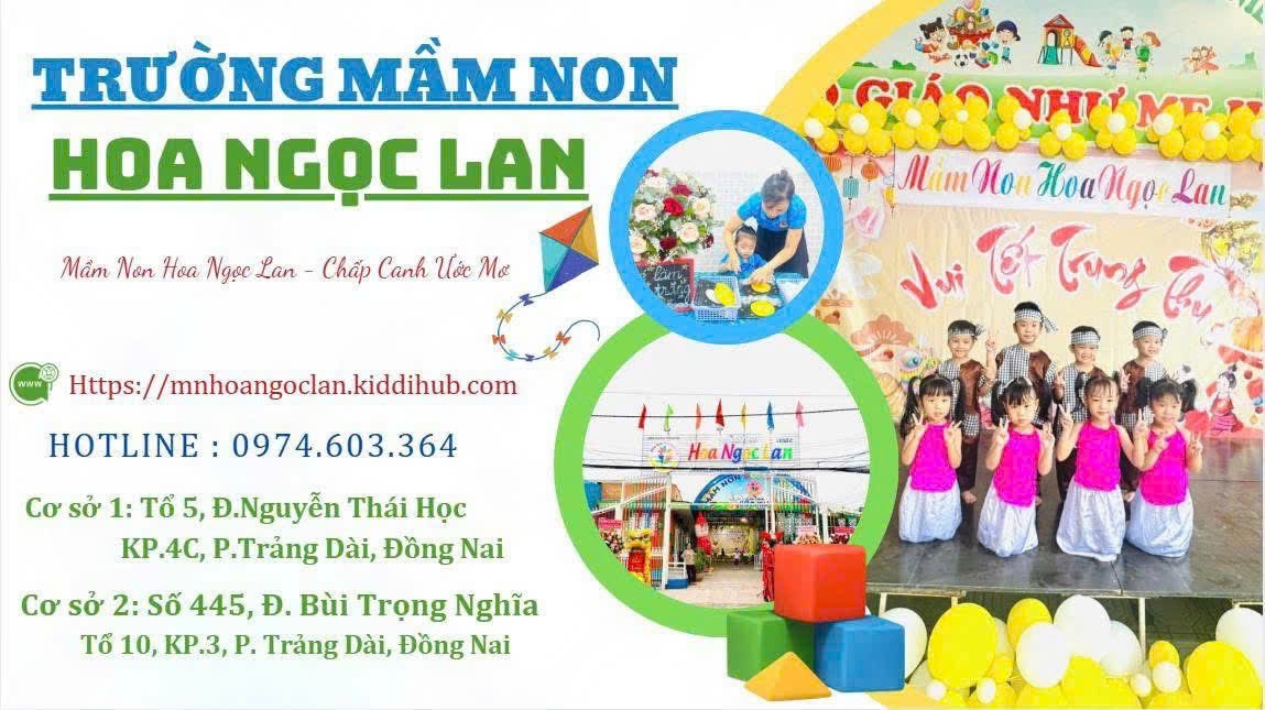 Mầm Non Hoa Ngọc Lan - Trảng Dài