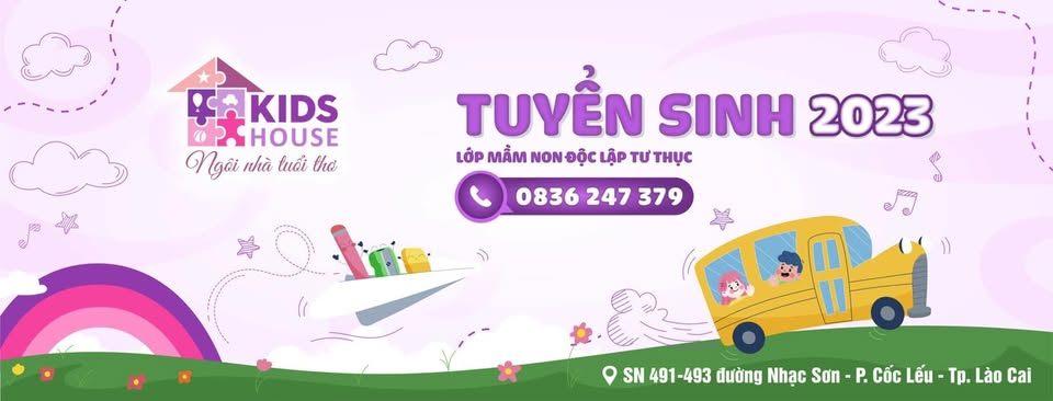 Trường Mầm non Kids House - Lào Cai