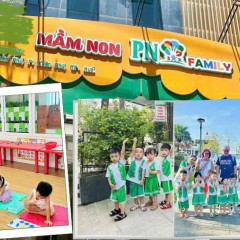 Trường Mầm Non PN Family - Hoàng Thế Thiện