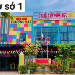 Trường Mầm Non Song Ngữ Phương Mai - Mỹ Lộc, Thanh Hóa