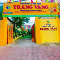 Trường Mầm Non Trăng Vàng (Yellow Moon Kindergarten) - Trần Hưng Đạo