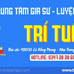 Trung tâm Gia Sư Trí Tuệ - Nha Trang