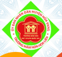 Trường Mầm Non Hòa Liên - Hòa Liên