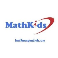 MathKids - Toán Tư duy cho Mẫu giáo lớn và Lớp 1 - Giảng Võ