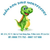Trường Mầm non Dino Montessori Preschool - Bắc Lệnh - Lào Cai