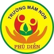 Trường mầm non Phú Diễn - Phú Diễn