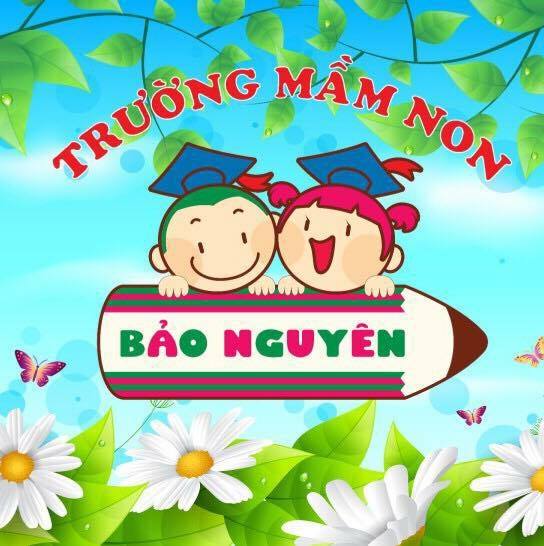 Trường mầm non Bảo Nguyên - Phường 5