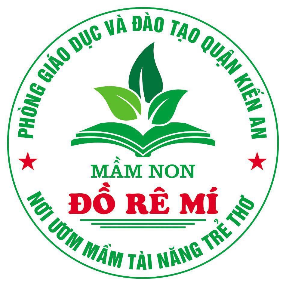 Trường mầm non chất lượng cao Đồ Rê Mí - Lê Khắc Cẩn, Kiến An