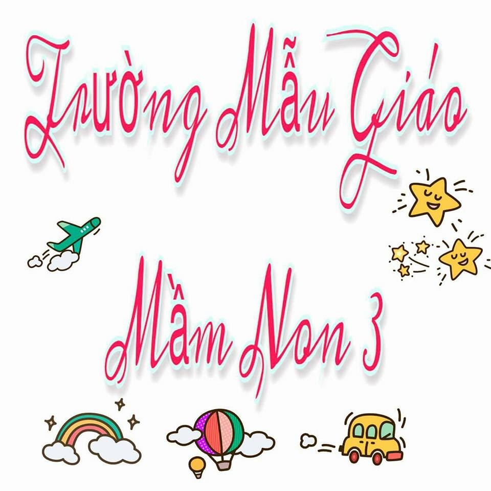   Trường mẫu giáo Mầm Non 3 - Quang Trung