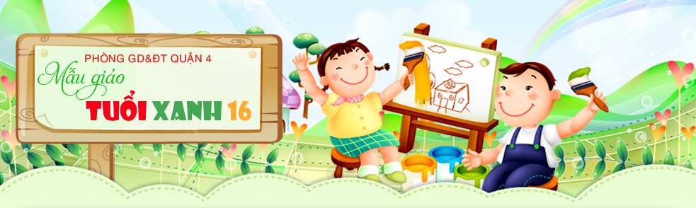 Trường mẫu giáo Tuổi Xanh 16 - Đoàn Văn Bơ