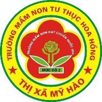 Trường mầm non tư thục Hoa Hồng - Bần Yên Nhân