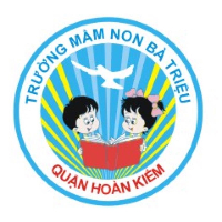 Trường Mầm Non Bà Triệu - Trần Hưng Đạo