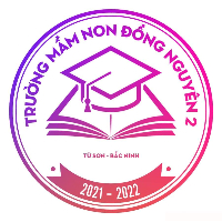 Trường Mầm Non Đồng Nguyên 2 - Từ Sơn