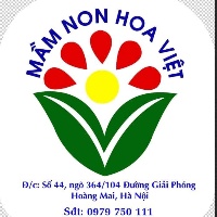 Trường Mầm Non Hoa Việt - Giải Phóng