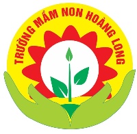 Trường Mầm Non Hoàng Long - Phú Xuyên
