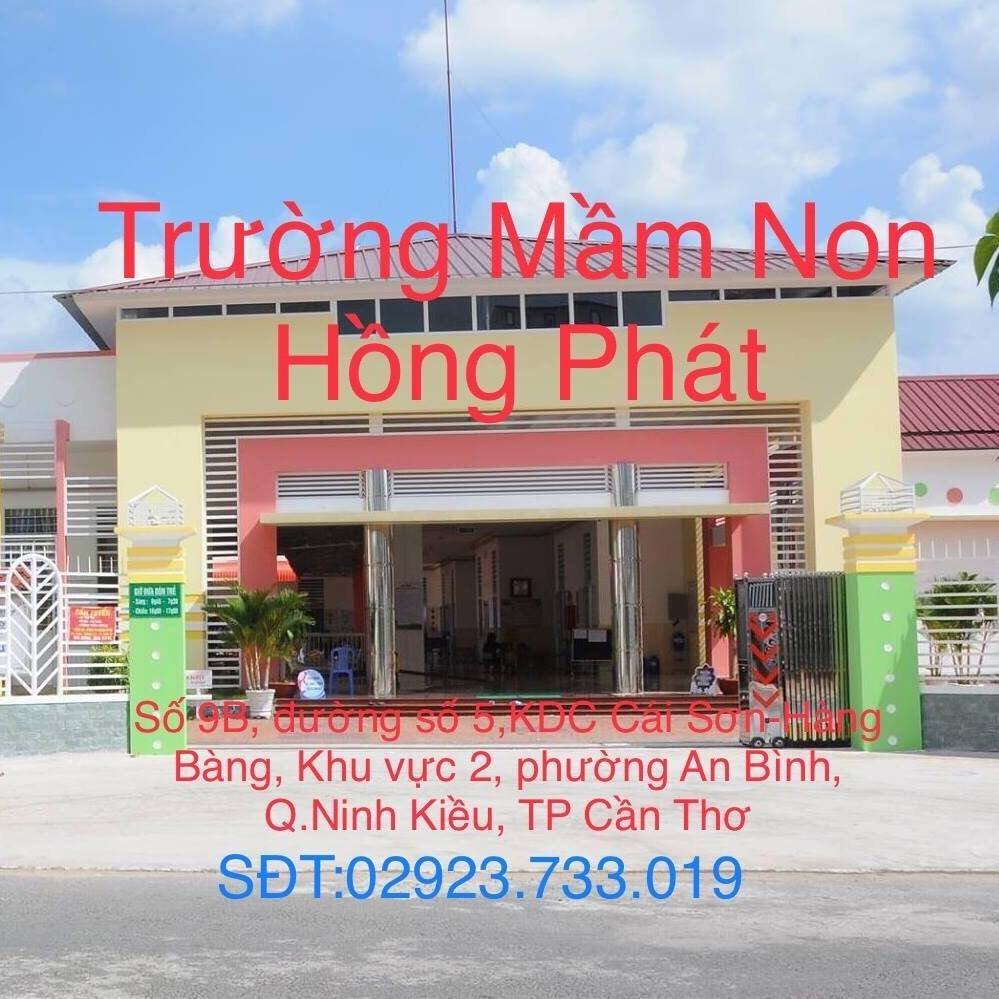 Trường mầm non Hồng Phát - Ninh Kiều- Cần Thơ
