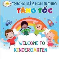 Trường Mầm Non Tăng Tốc (Speed Up Preschool) - Ấp Chánh