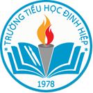 Trường Tiểu Học ĐỊnh Hiệp - Dầu Tiếng