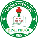 Trường Tiểu Học Định Phước - Định Hiệp