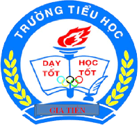 Trường Tiểu Học Gia Tiến - Gia Viễn