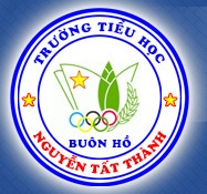 Trường Tiểu Học Nguyễn Tất Thành - Thống Nhất